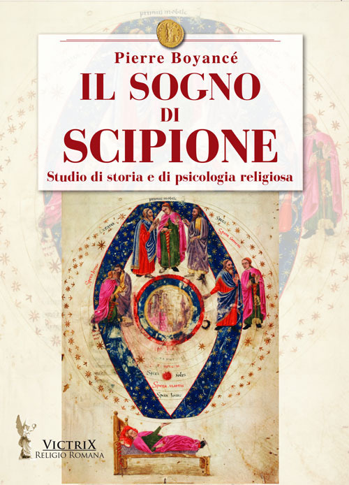 Il sogno di Scipione. Studio di storia e di psicologia religiosa