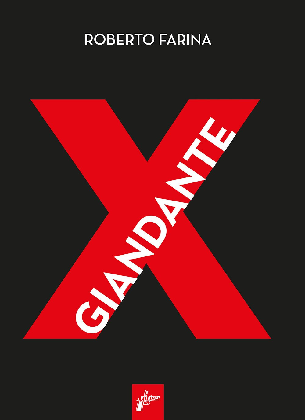 GIANDANTE X. NUOVA EDIZ. - 9788831977722