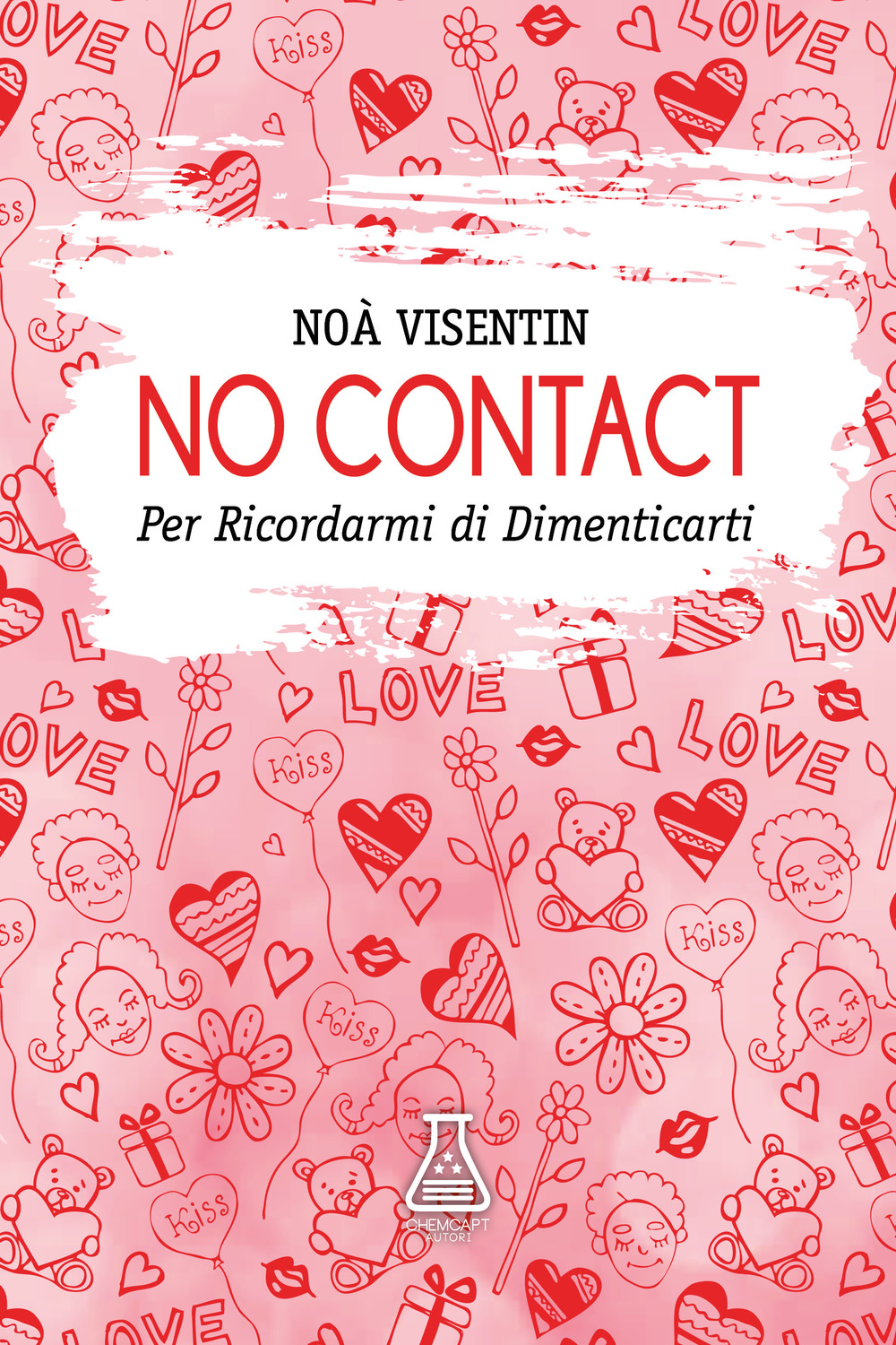 No contact. Per ricordarmi di dimenticarti. Nuova ediz.