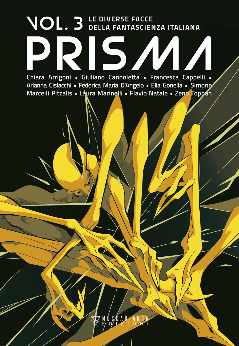 Prisma. Le diverse facce della fantascienza italiana. Vol. 3