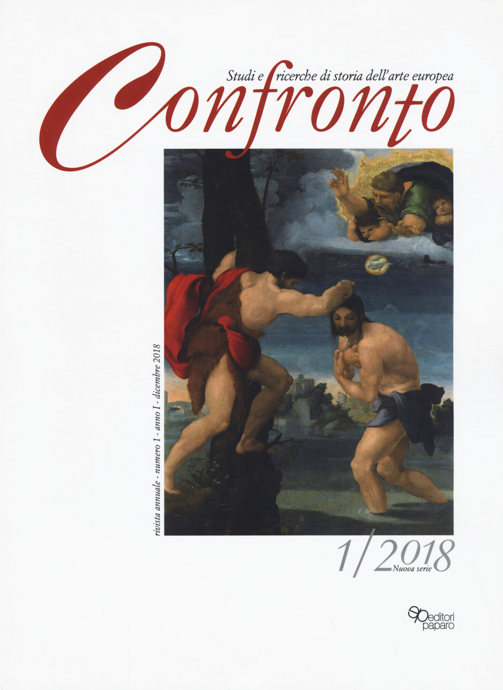 Confronto. Studi e ricerche di storia dell'arte europea (2018). Vol. 1