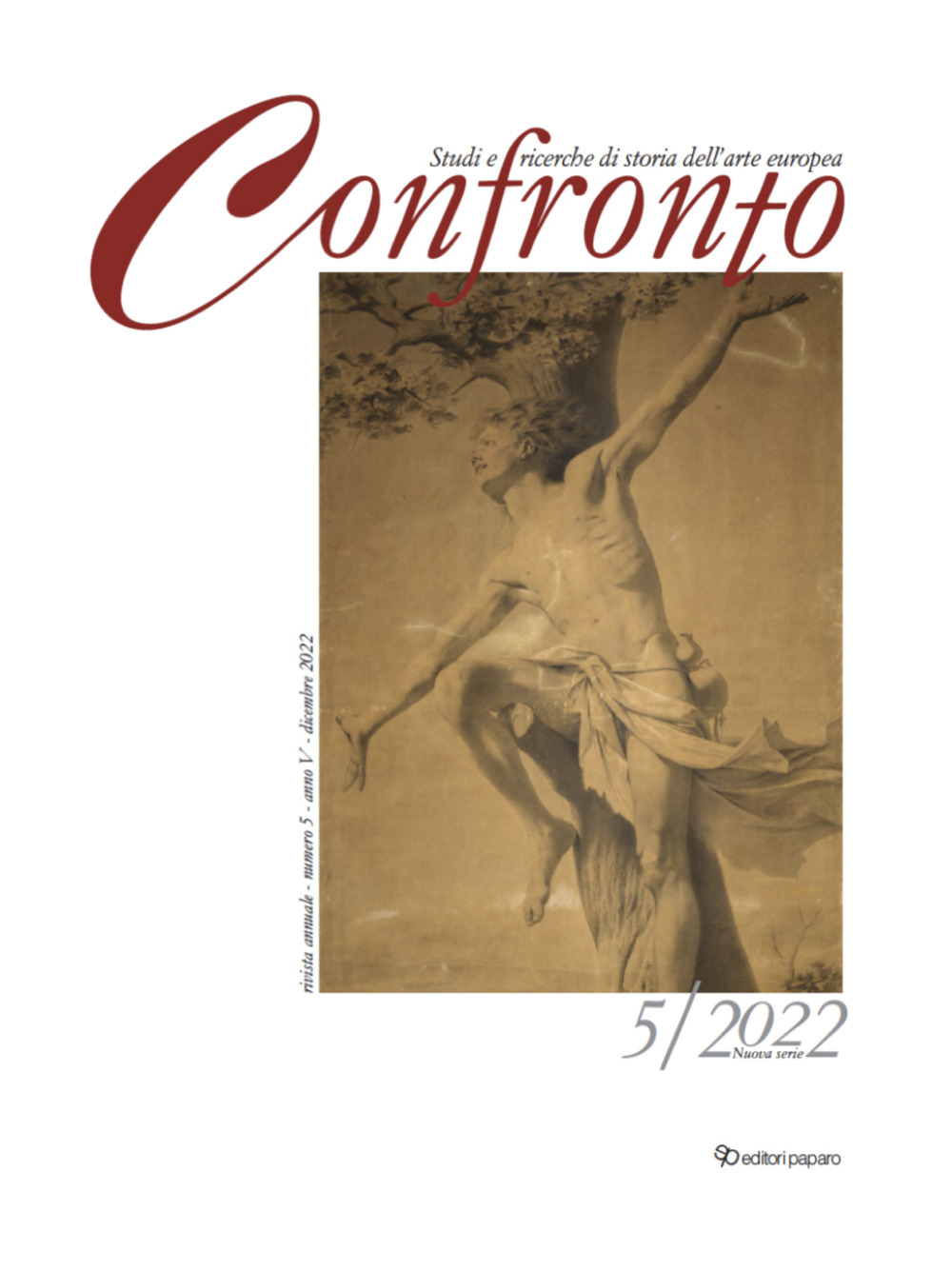 Confronto. Studi e ricerche di storia dell'arte europea. Nuova serie. Ediz. italiana e inglese (2022). Vol. 5