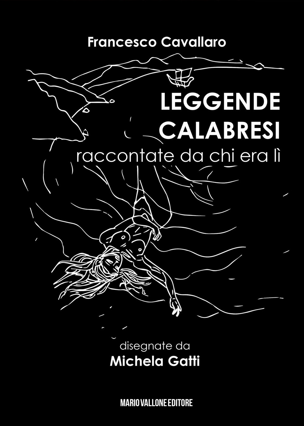 Leggende calabresi raccontate da chi era lì