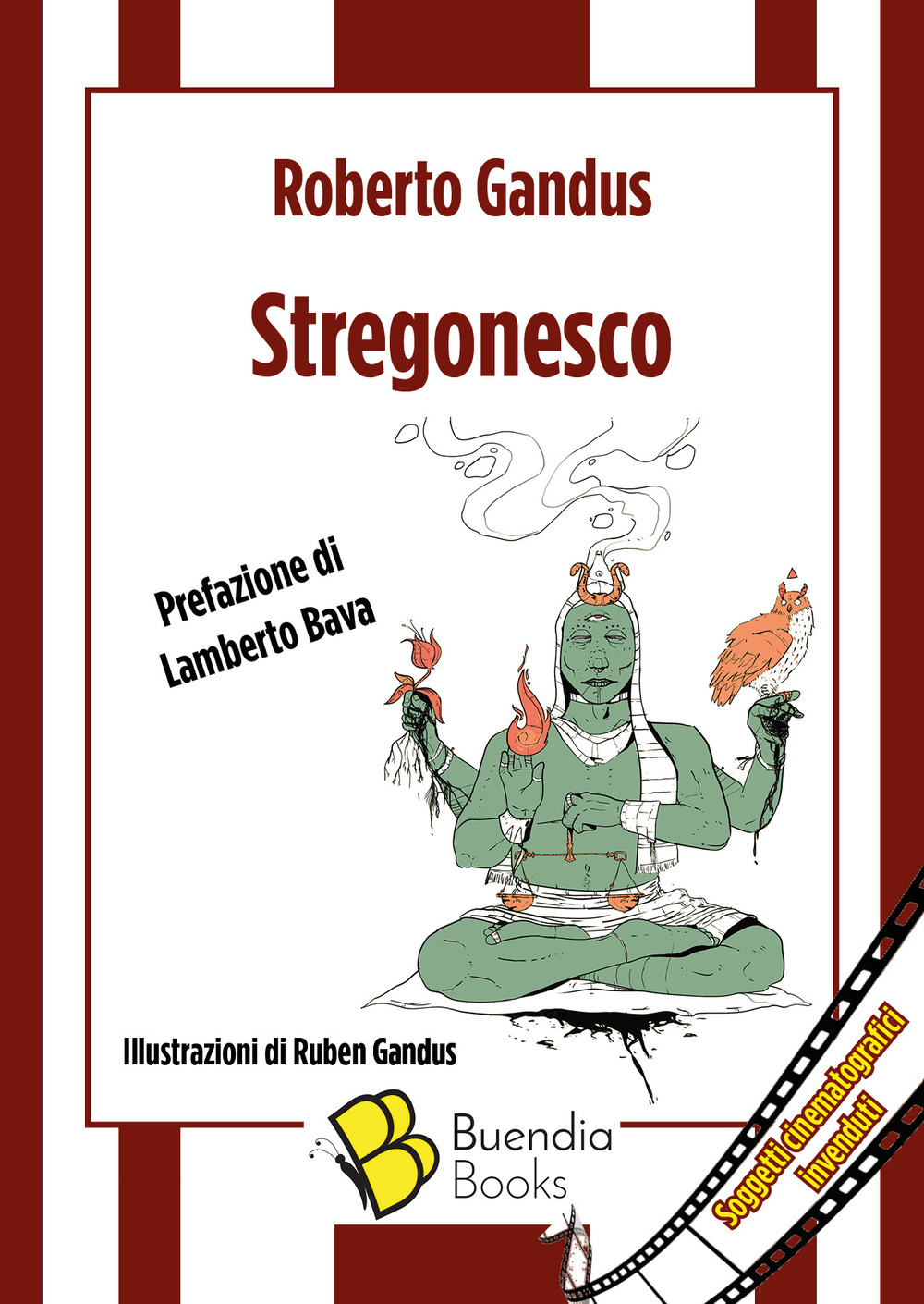 Stregonesco. Soggetti cinematografici invenduti