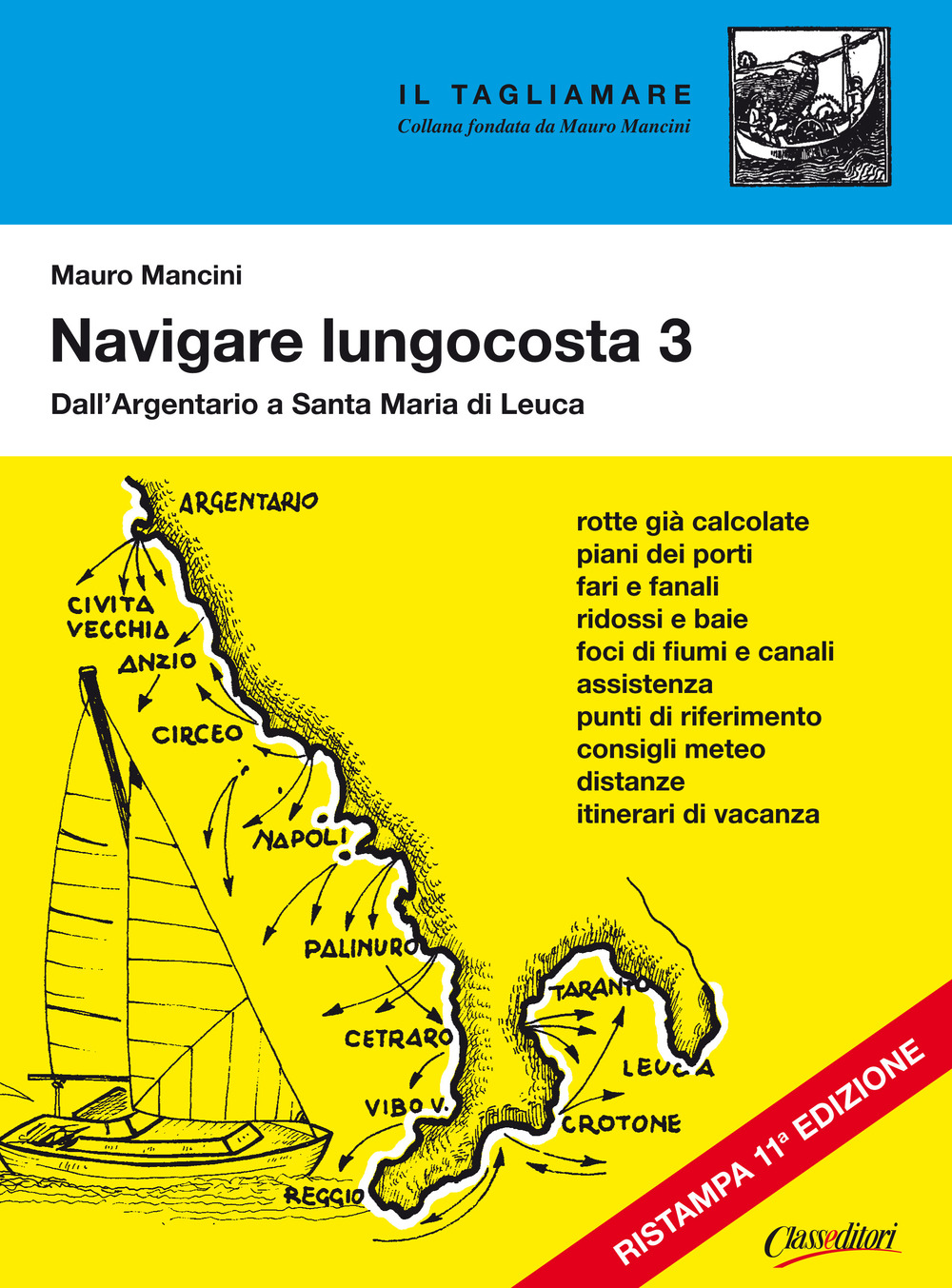 Navigare lungocosta. Vol. 3: Dall'Argentario a S. Maria di Leuca