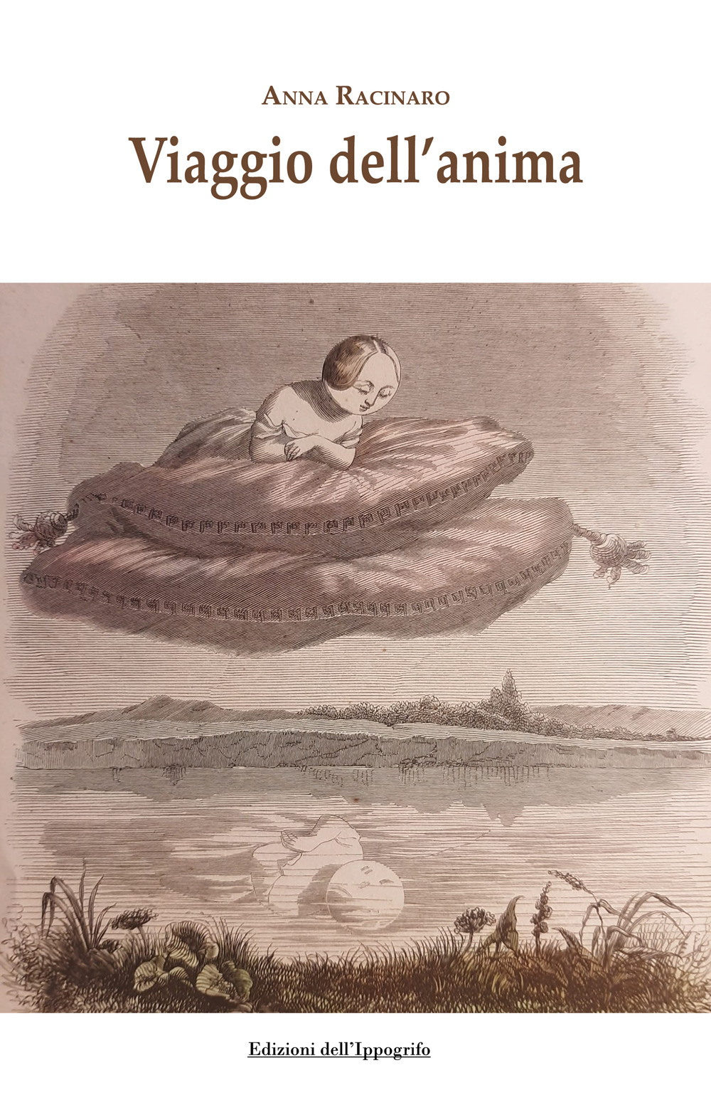 Viaggio dell'anima - Anna Racinaro - Libro - Edizioni dell'Ippogrifo