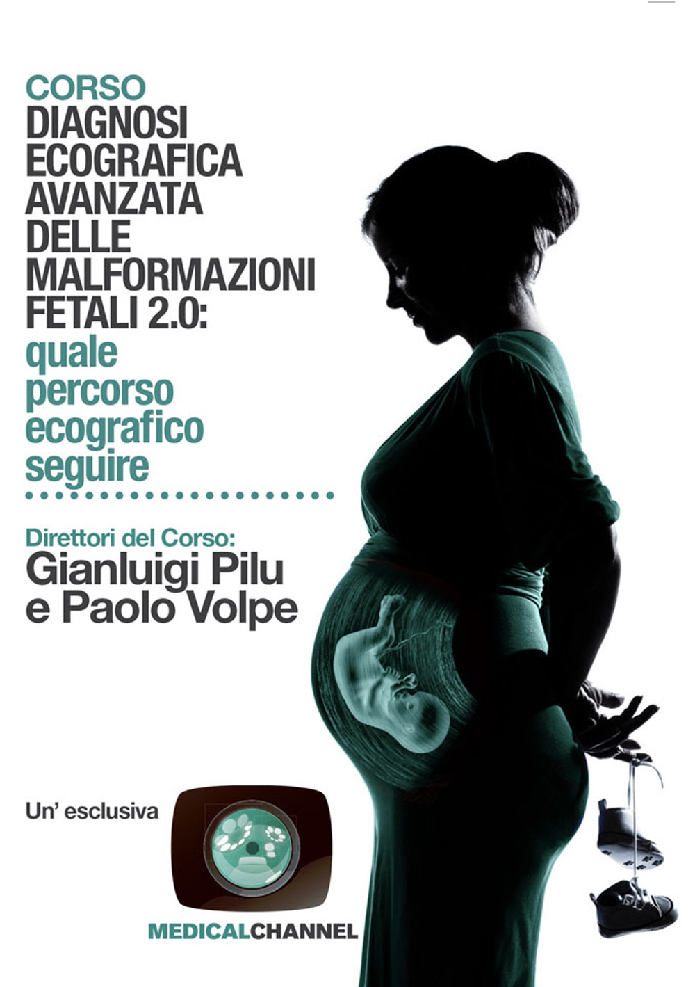 Diagnosi ecografica avanzata delle malformazioni fetali 2.0: quale percorso ecografico seguire