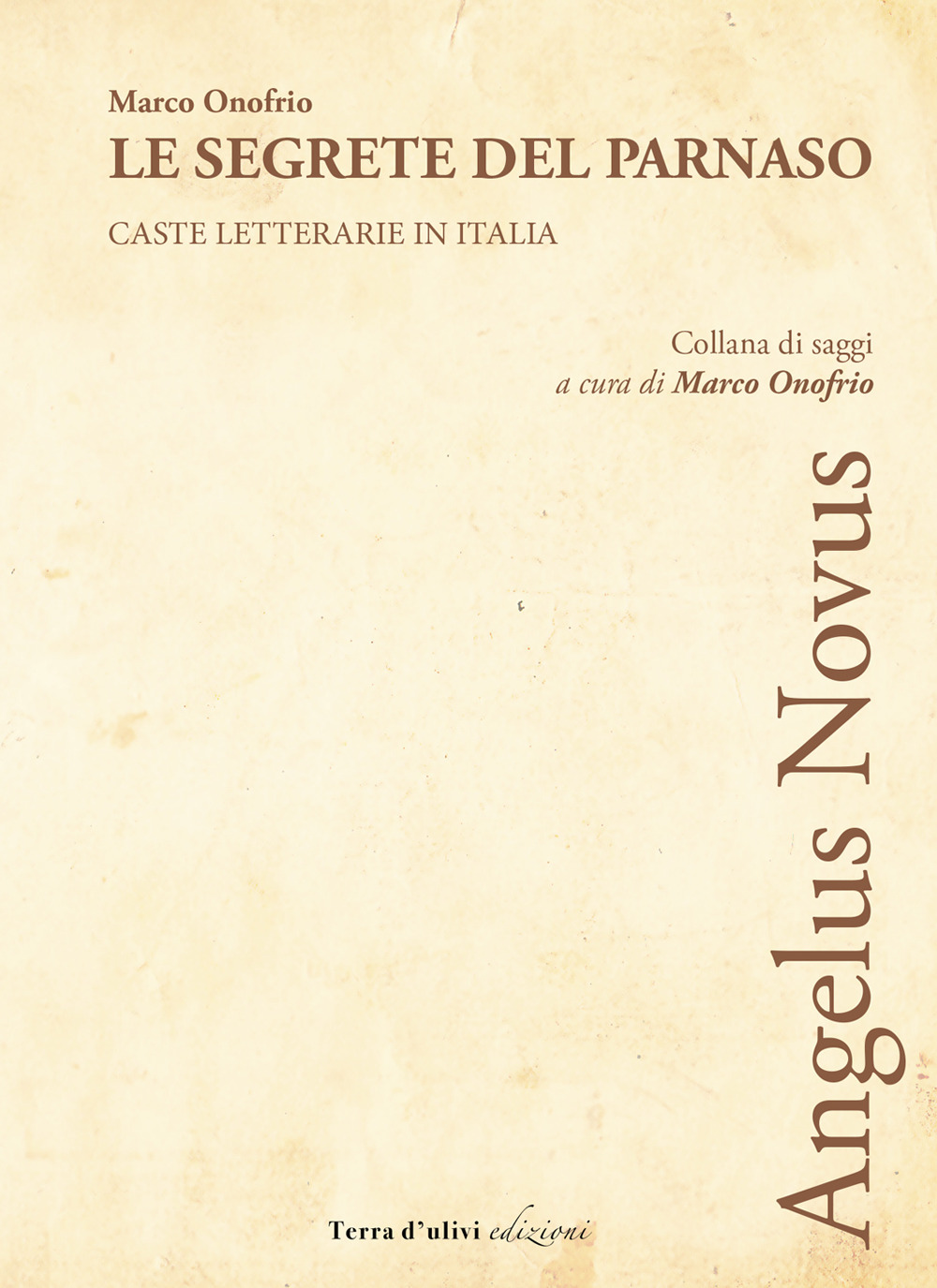 Le segrete del Parnaso. Caste letterarie in Italia