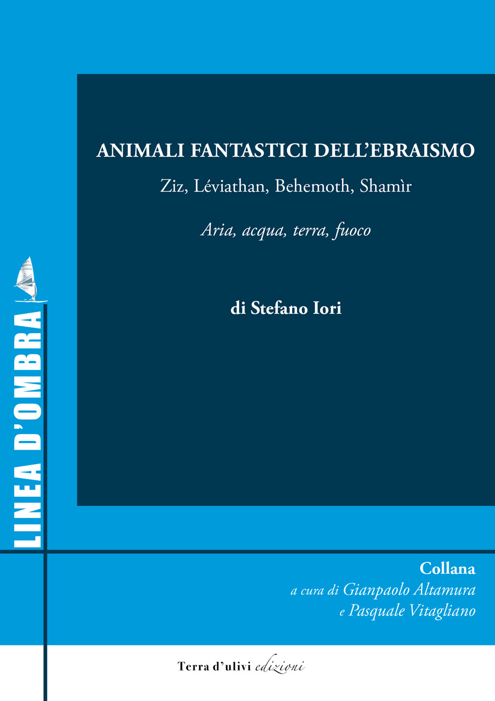 Animali fantastici dell'ebraismo. Ziz, Léviathan, Behemoth, Shamìr, Aria, acqua, terra, fuoco