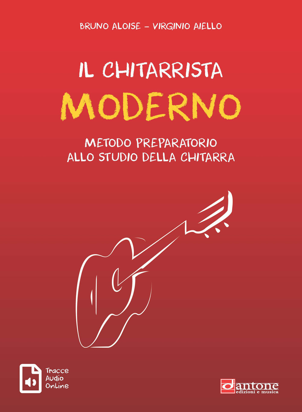 Il chitarrista moderno. Metodo preparatorio allo studio della chitarra