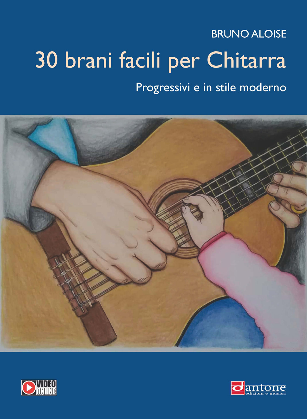 30 brani facili per chitarra. Progressivi e in stile moderno. Con video online