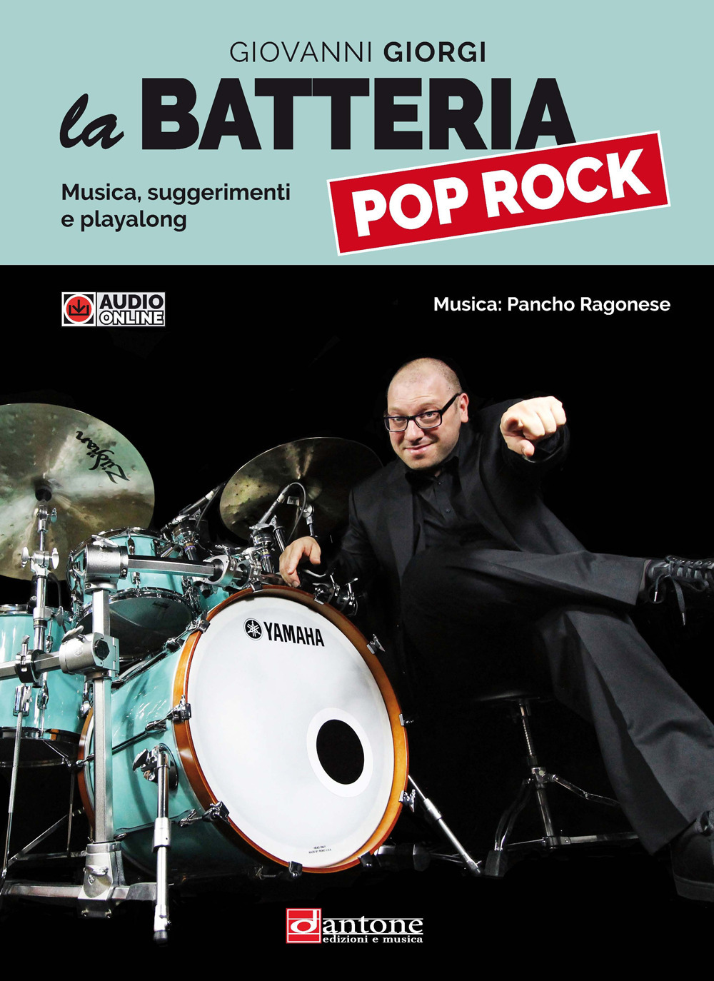 La batteria pop rpck. Musica, suggerimenti e playalong. Con File audio online
