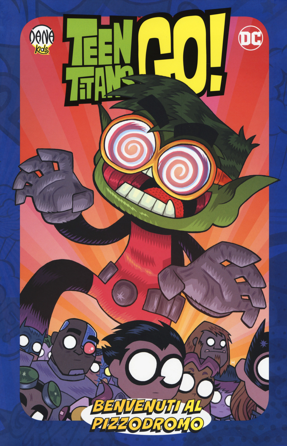 Benvenuti al pizzodromo! Teen Titans go!