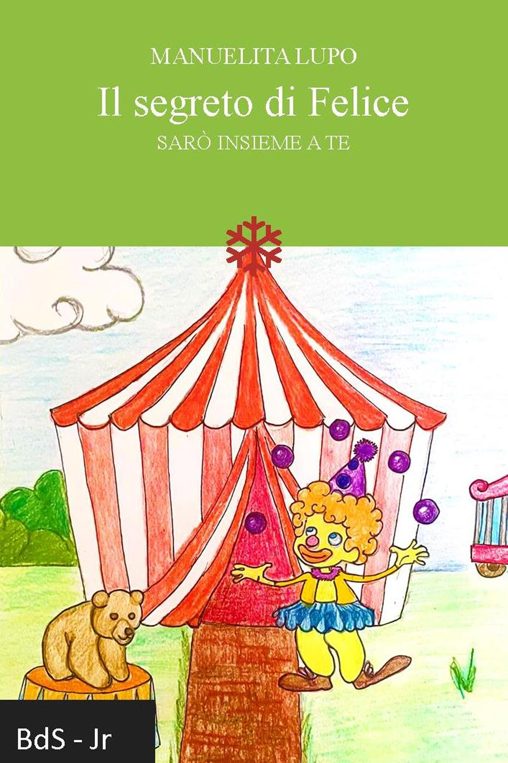 Il segreto di Felice. Sarò insieme a te