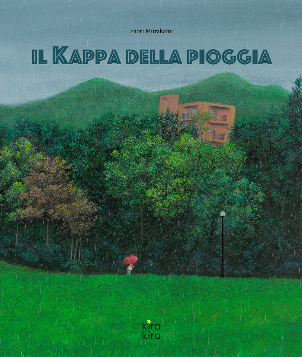 Il kappa della pioggia. Ediz. a colori