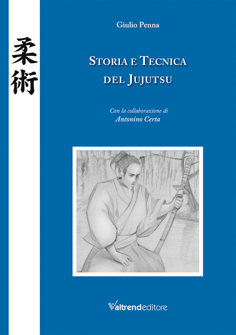 STORIA E TECNICA DEL JUJUTSU - 9788832024340
