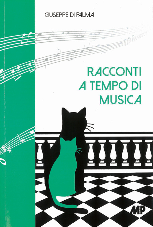 Racconti a tempo di musica. Pianoforti, bassi, fagotti e altri prodigiosi congegni
