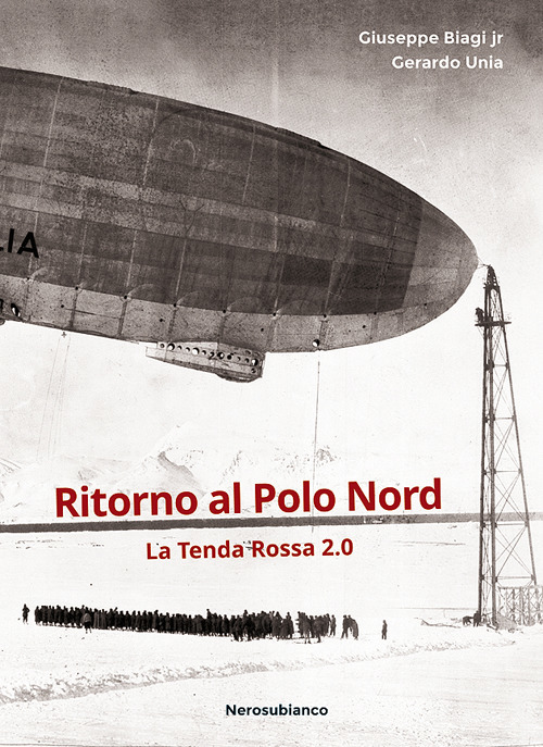 Ritorno al Polo Nord. La Tenda Rossa 2.0