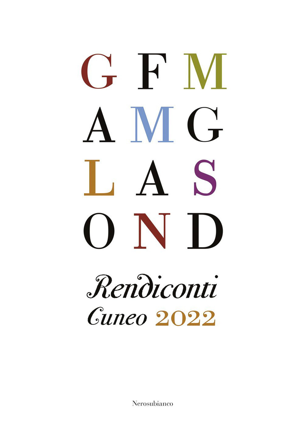 Rendiconti. Cuneo 2022 - Libro - Nerosubianco