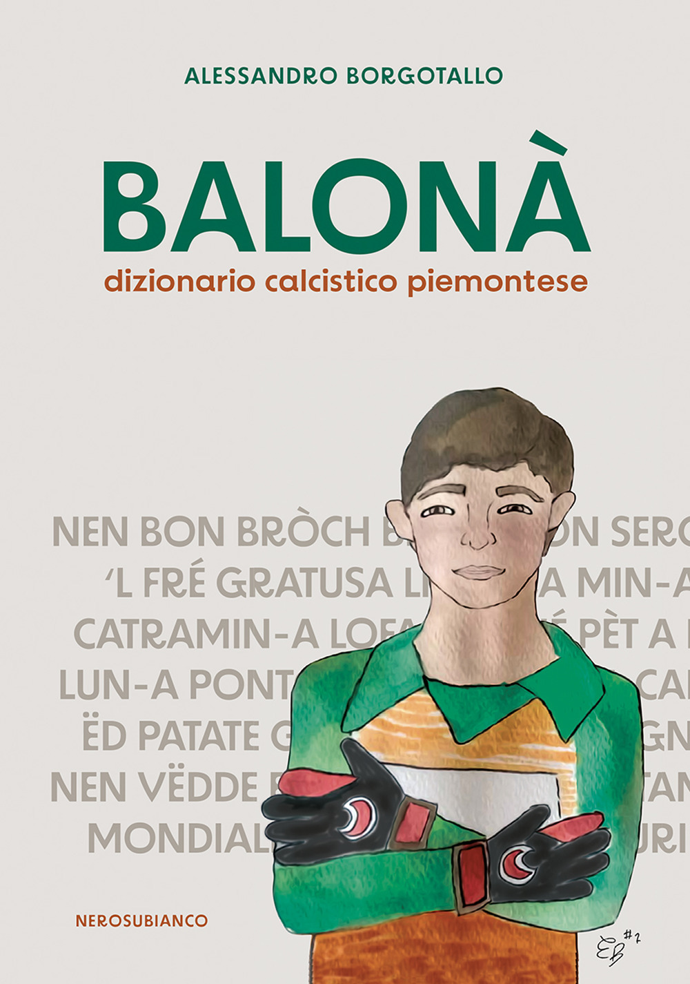 Balonà. Dizionario calcistico piemontese