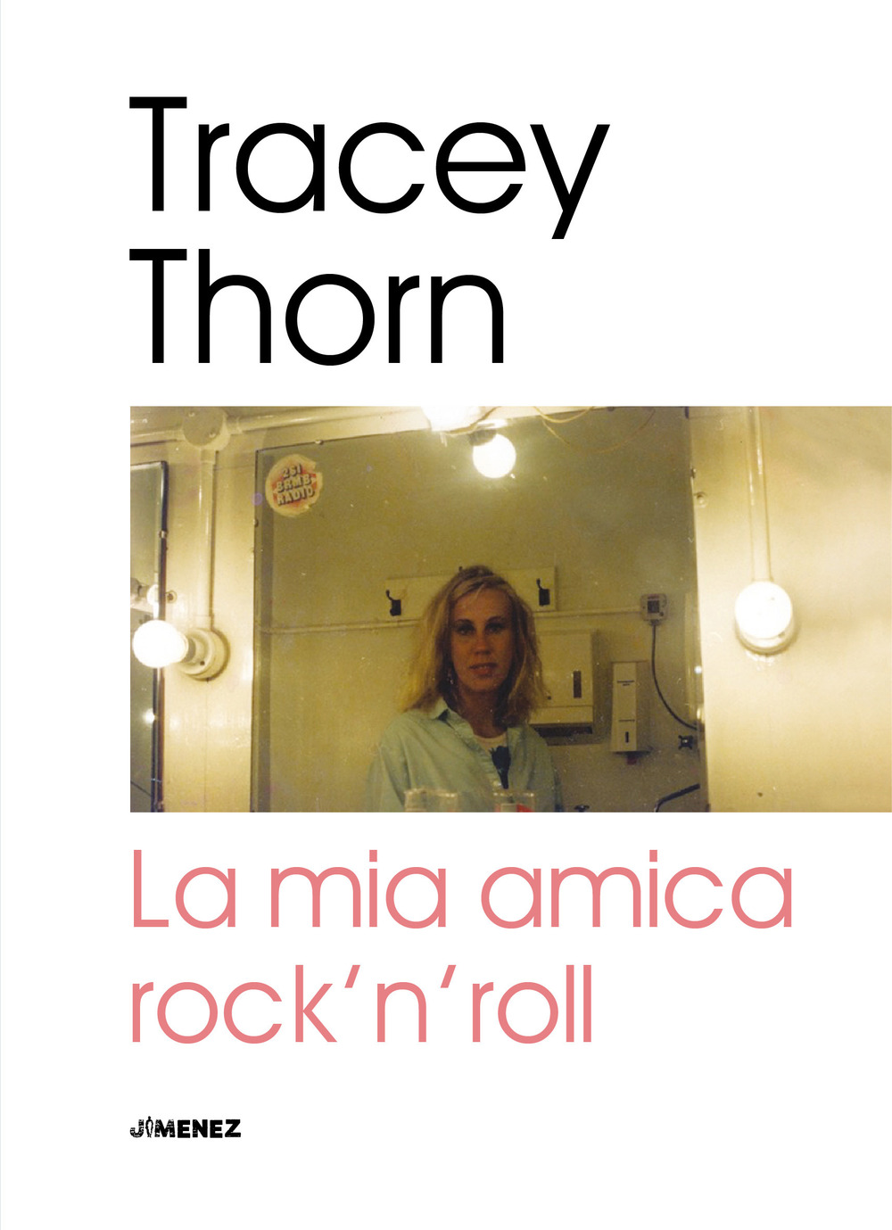 MIA AMICA ROCK'N'ROLL (LA) - Thorn Tracey - 9788832036497