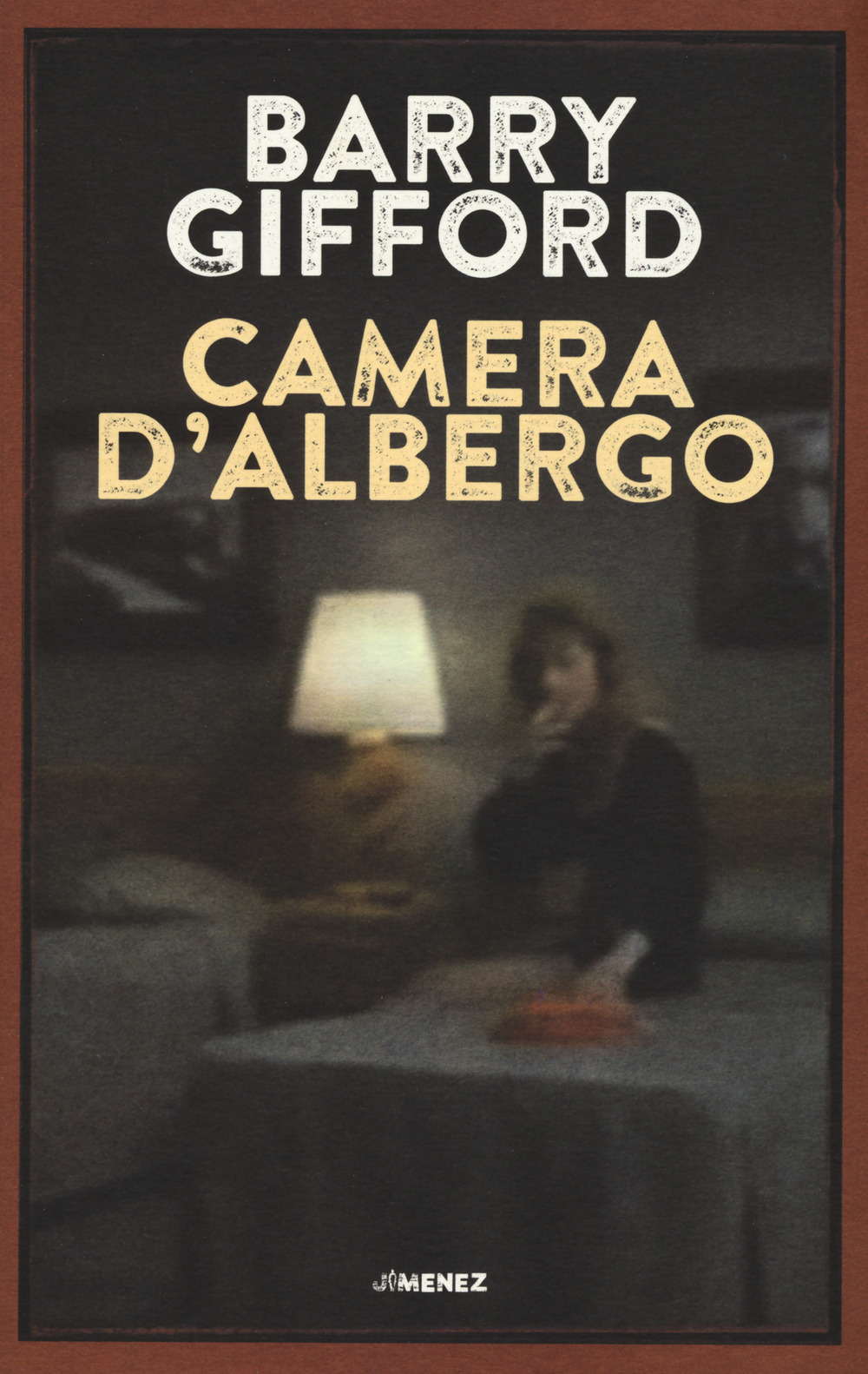 CAMERA D'ALBERGO. NUOVA EDIZ. - Gifford Barry - 9788832036671