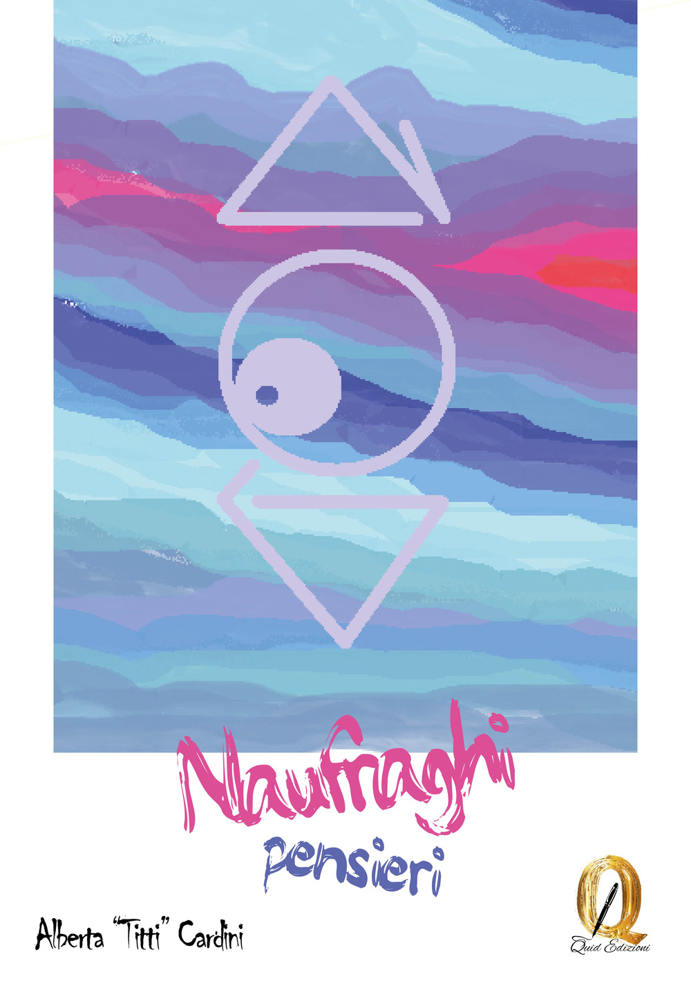 Naufraghi pensieri