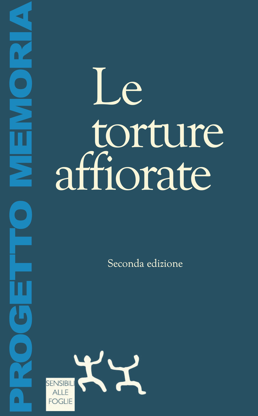 Le torture affiorate