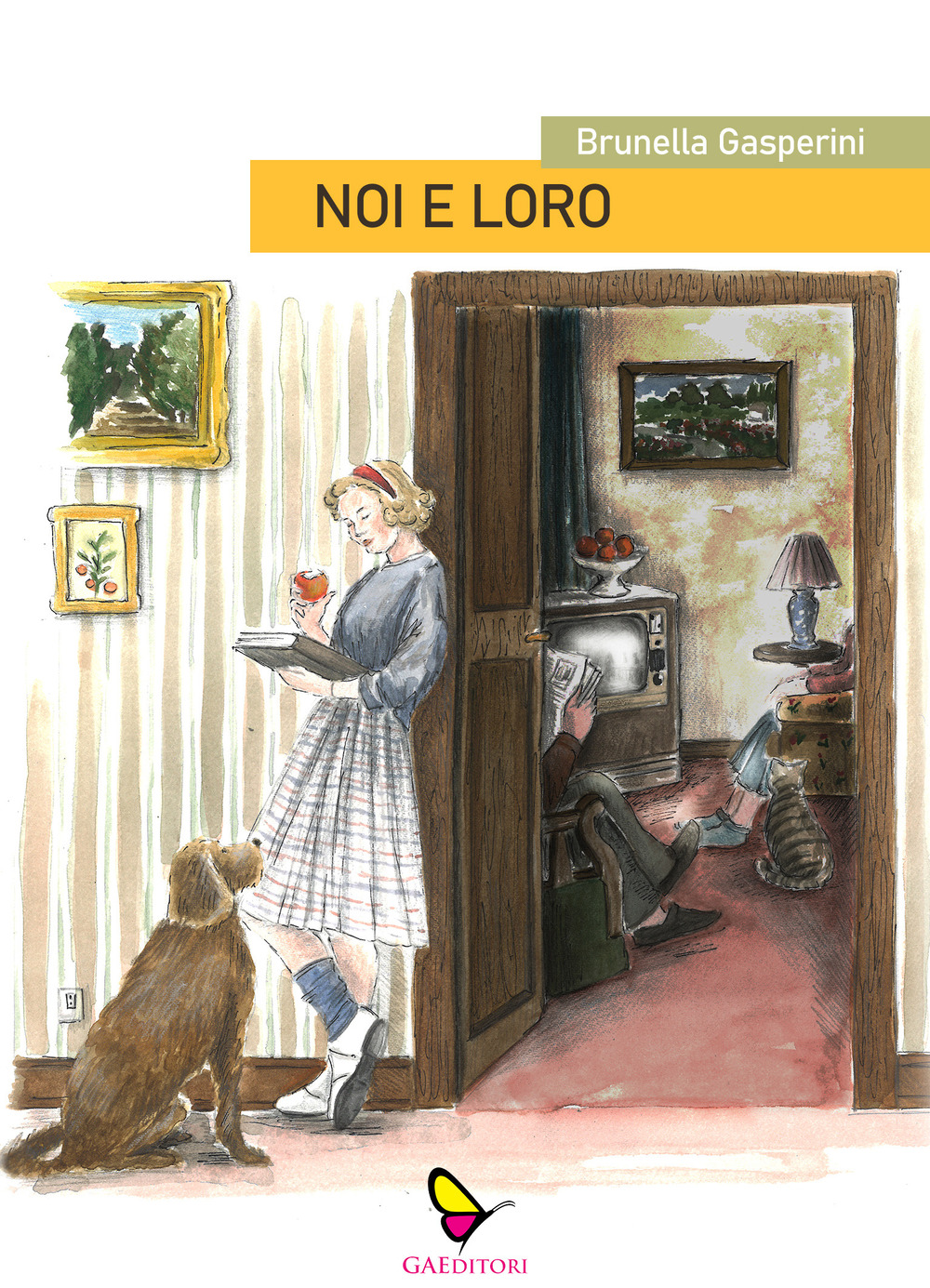 Noi e loro. Cronache di una figlia