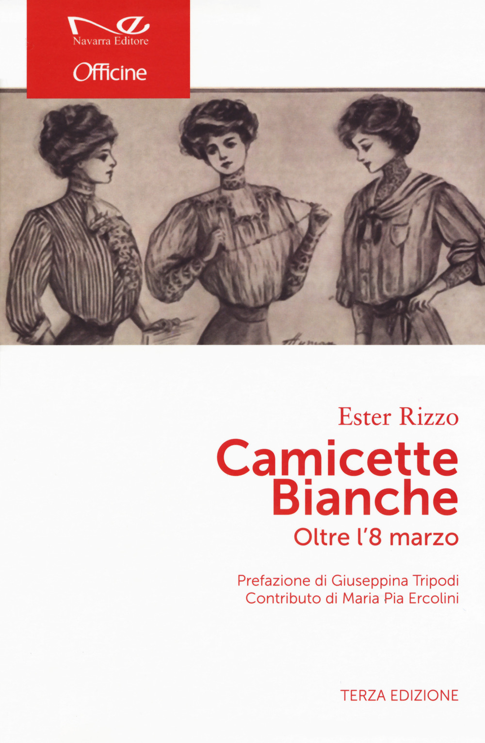 Camicette bianche. Oltre l'8 marzo