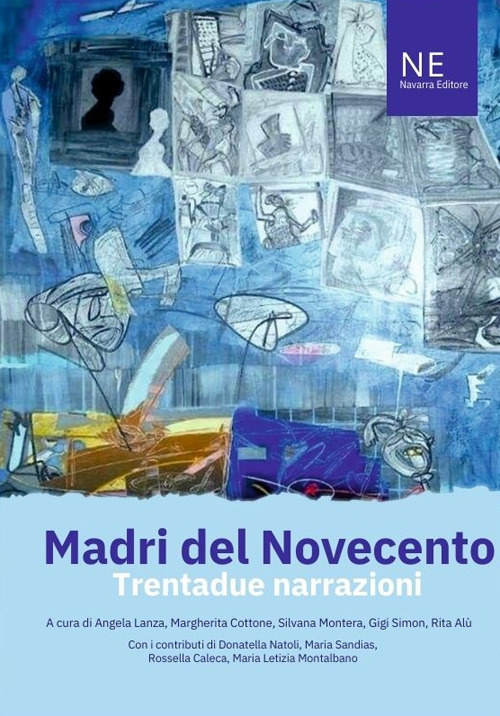 Madri del Novecento. Trentadue narrazioni