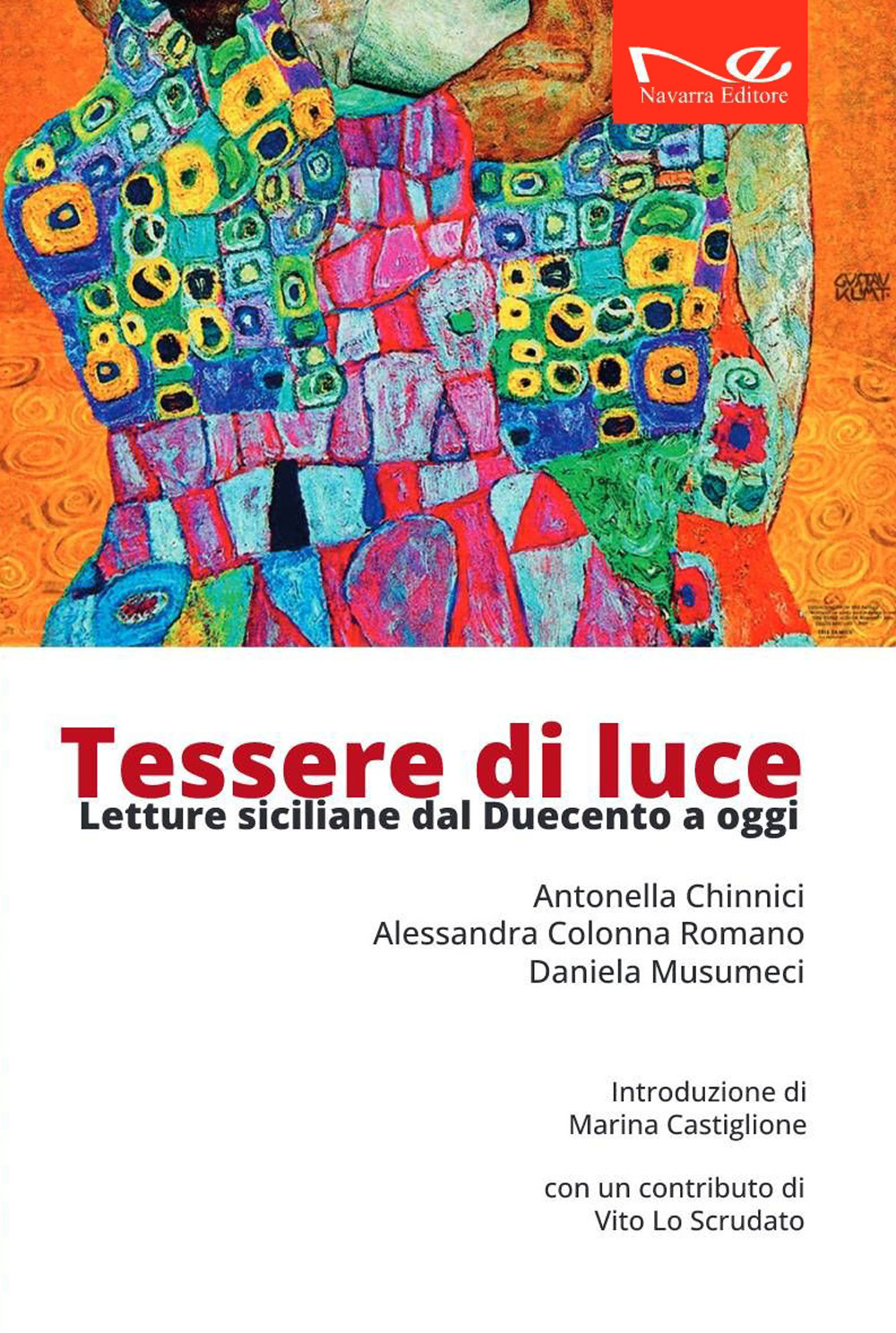 Tessere di luce. Letture siciliane dal Duecento ai giorni nostri