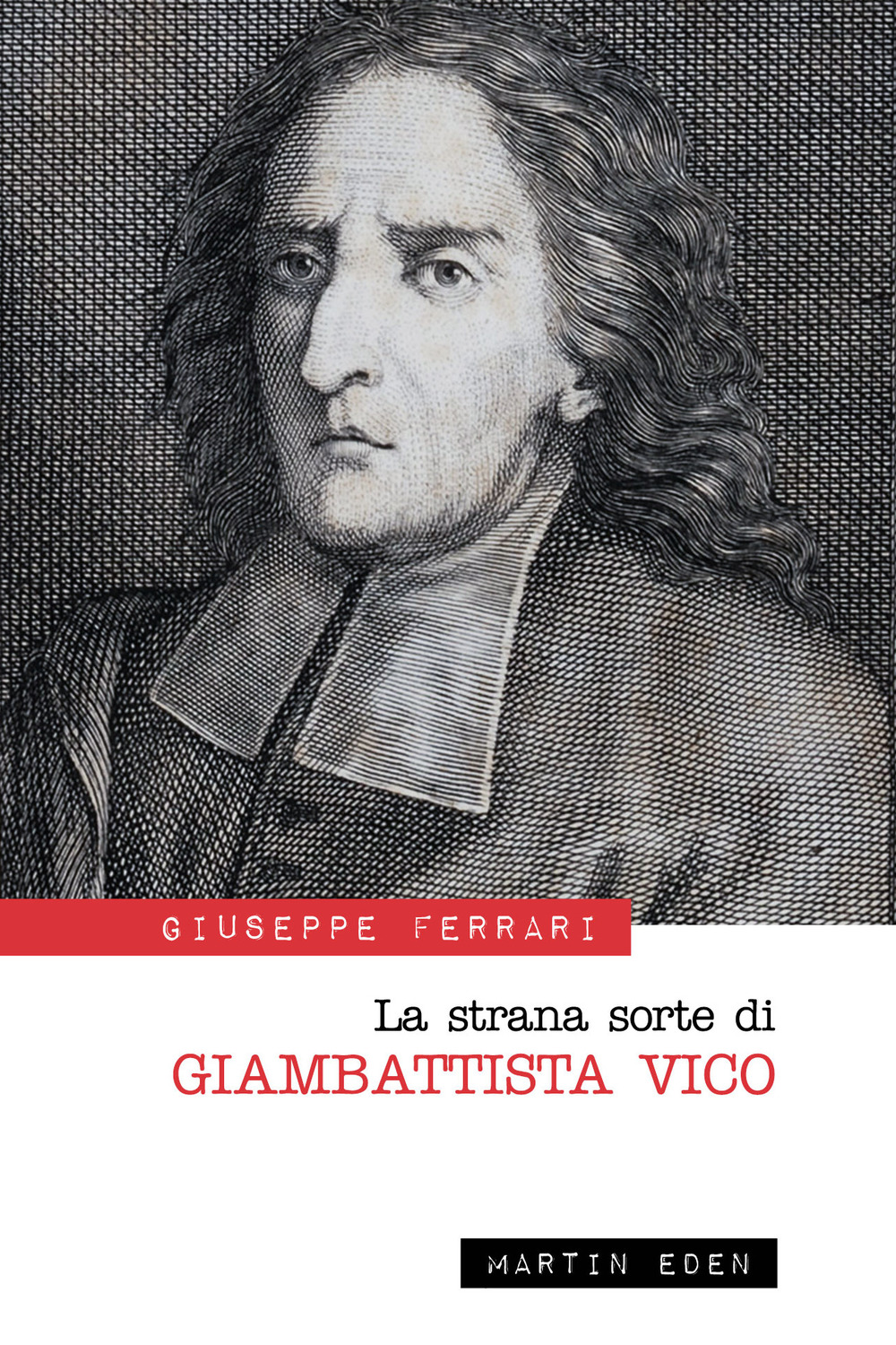 La strana sorte di Giambattista Vico