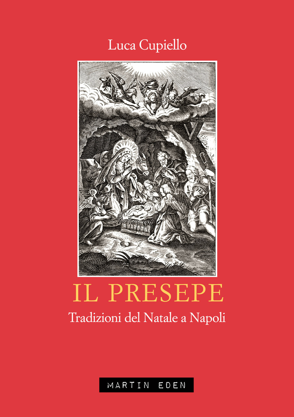 Il presepe. Tradizioni del Natale a Napoli