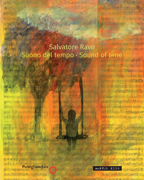 Suono del tempo-Sound of time. Ediz. illustrata