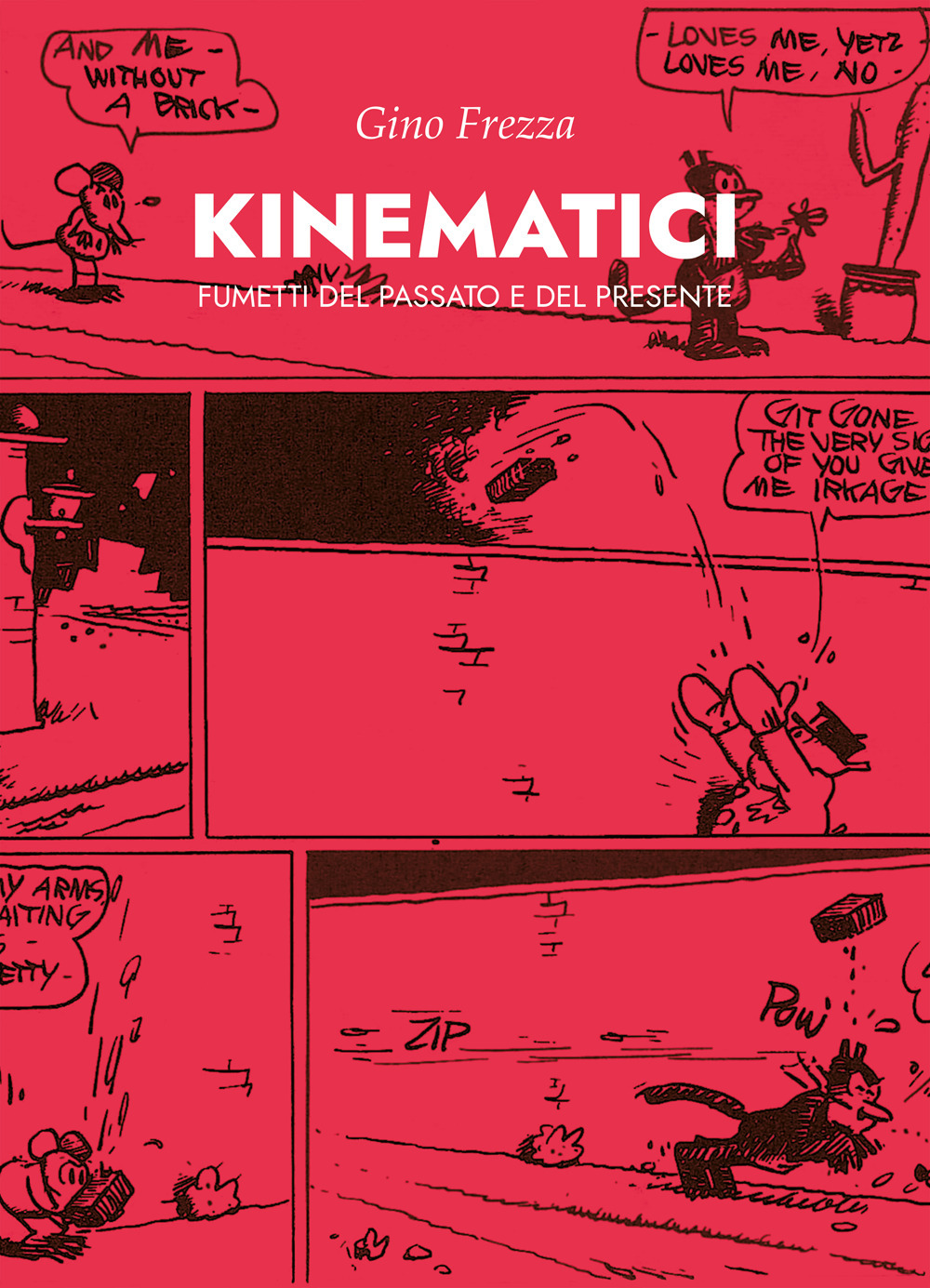 Kinematici. Fumetti del passato e del presente