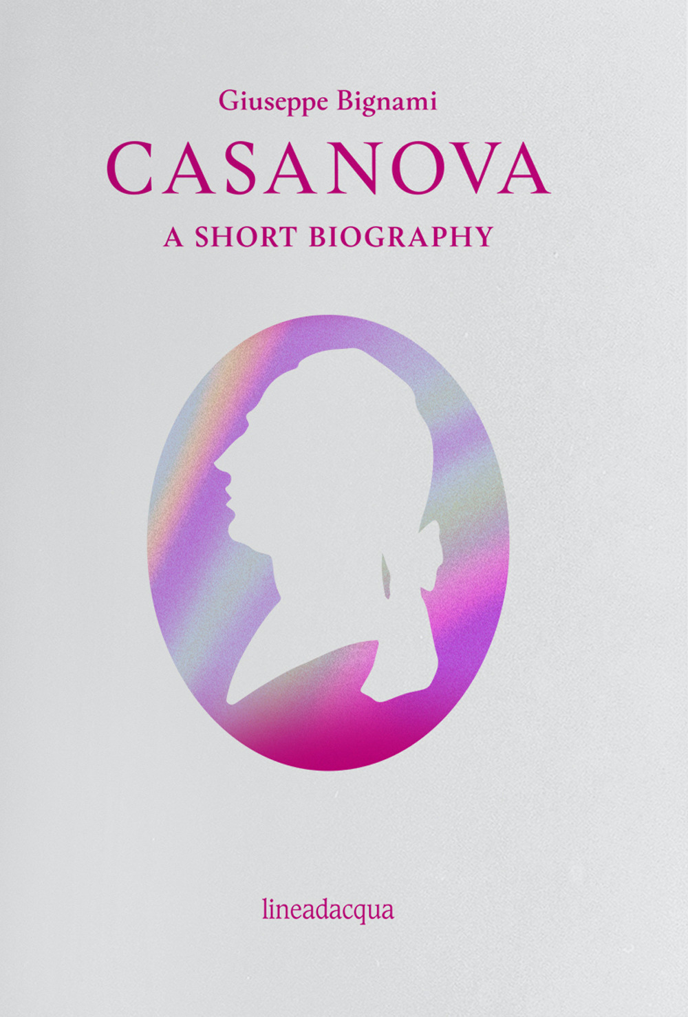 Casanova. A short biography