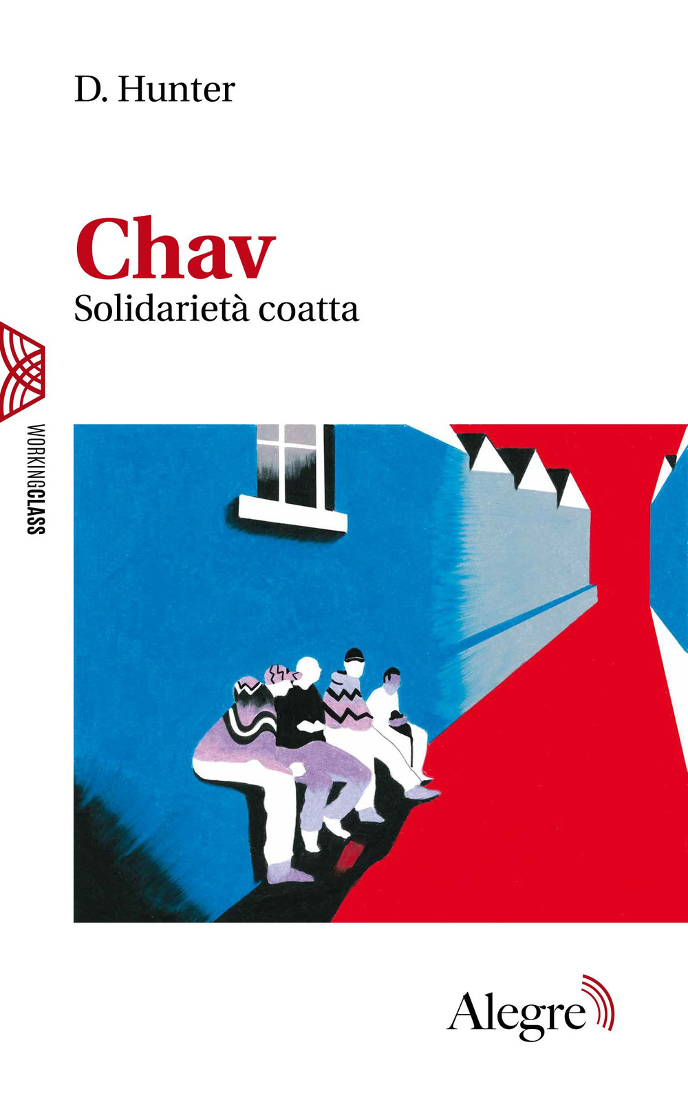 Chav. Solidarietà coatta