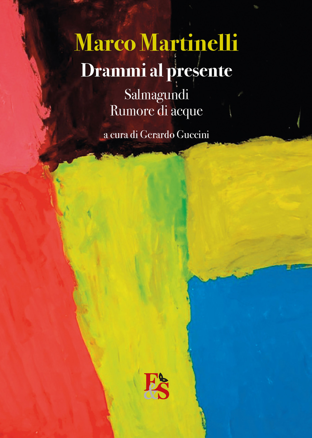 Drammi al presente: Salmagundi-Rumore di acque