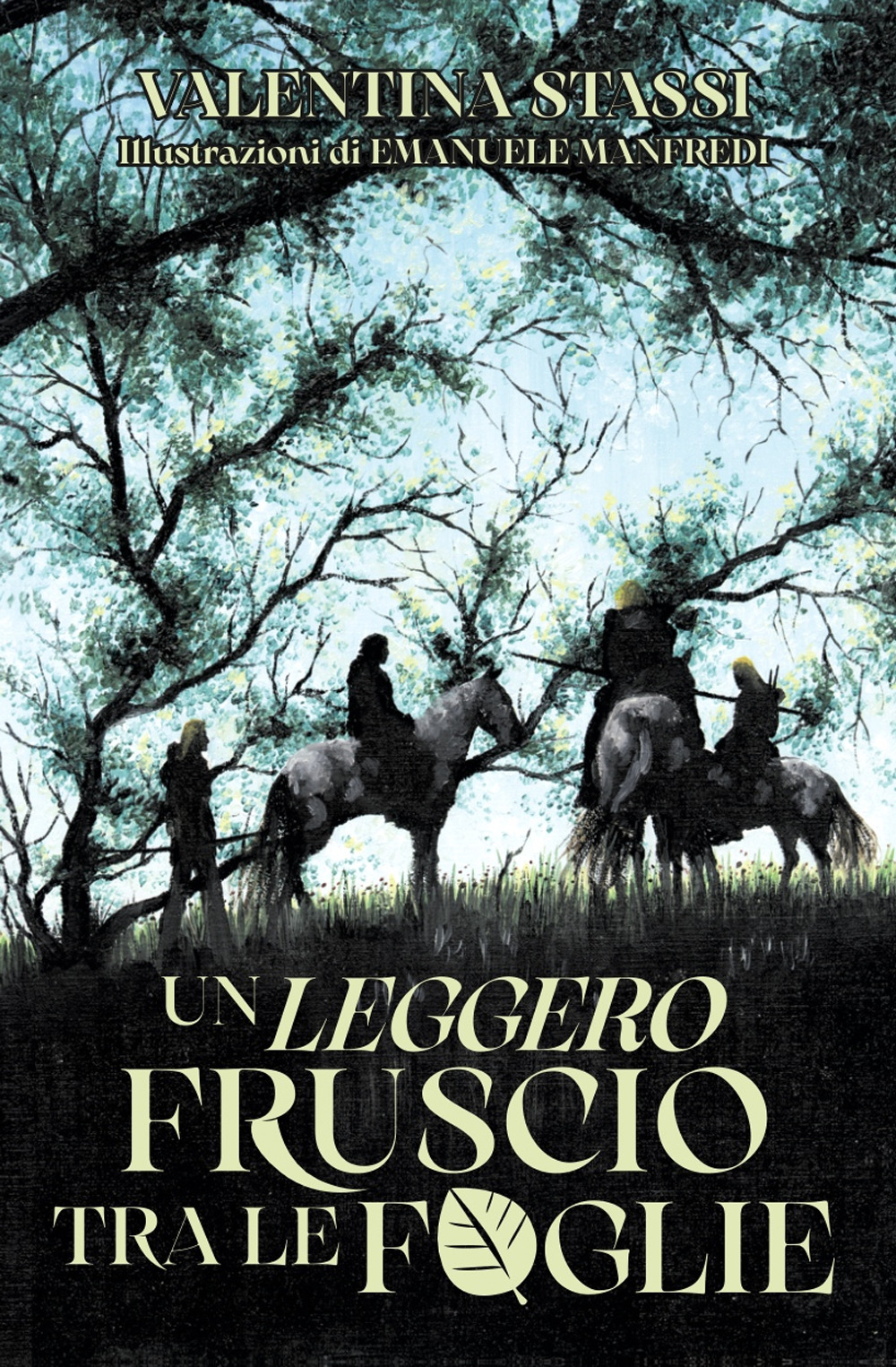 Un leggero fruscio tra le foglie. Ediz. illustrata