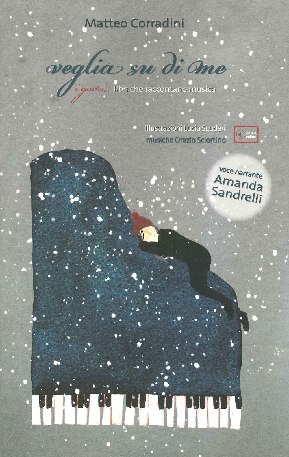 Veglia su di me letto da Amanda Sandrelli. Con Contenuto digitale per download e accesso on line