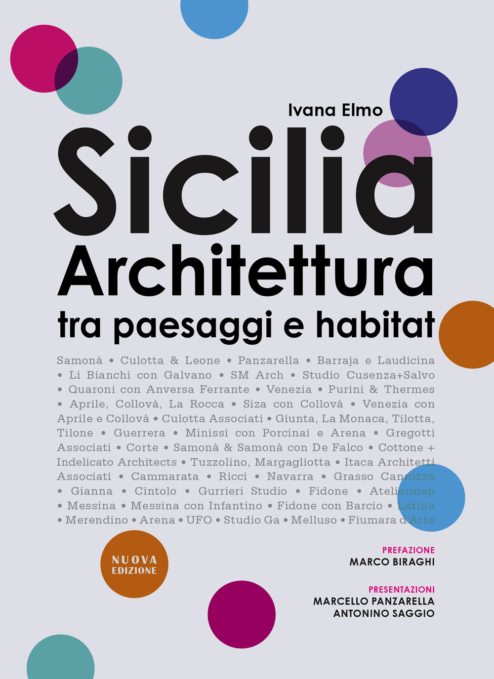 Sicilia architettura. Itinerari tra paesaggi e habitat. Nuova ediz.