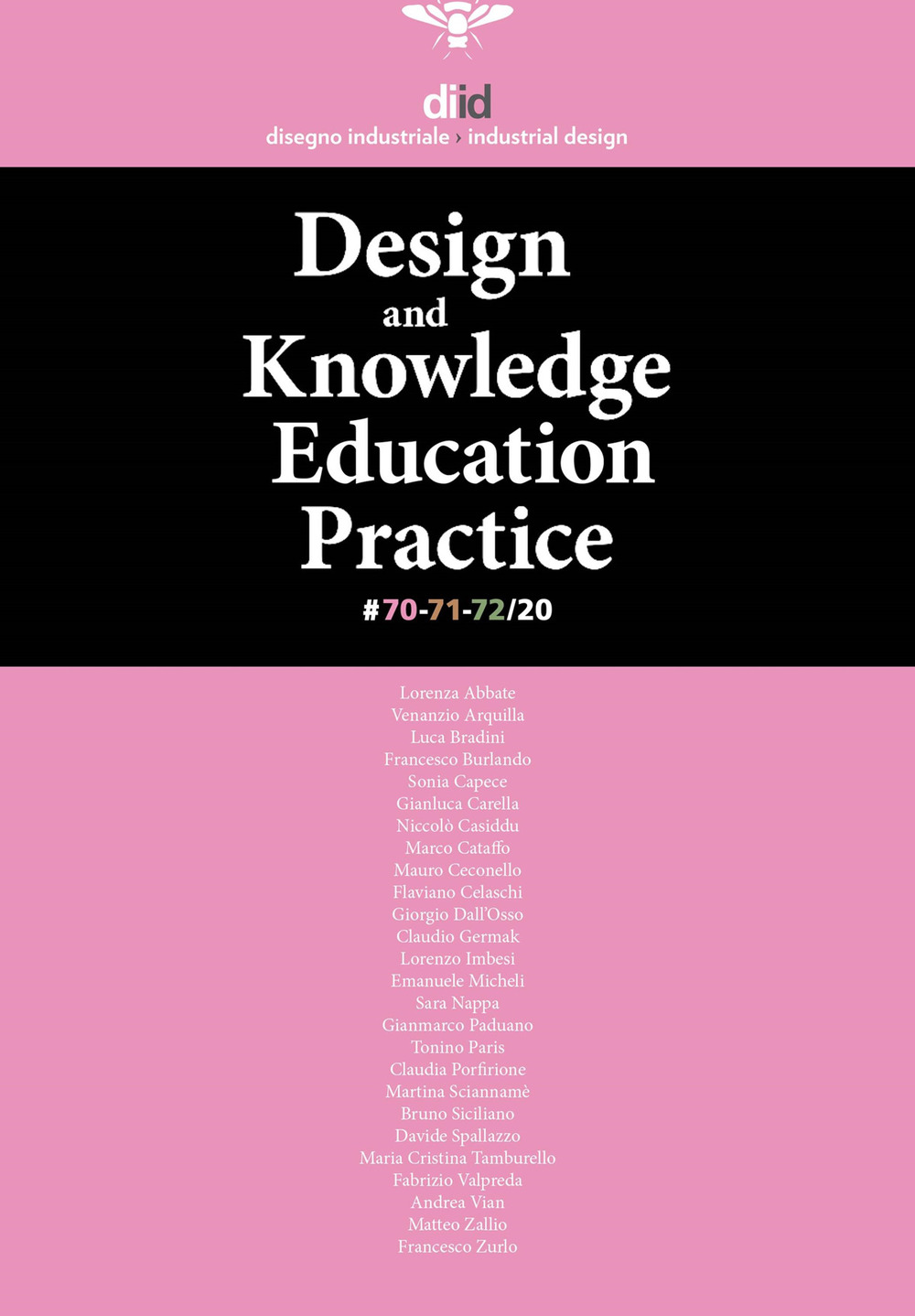 Diid disegno industriale. Ediz. inglese. Vol. 70-71-72: Design 2030: knowled education practice