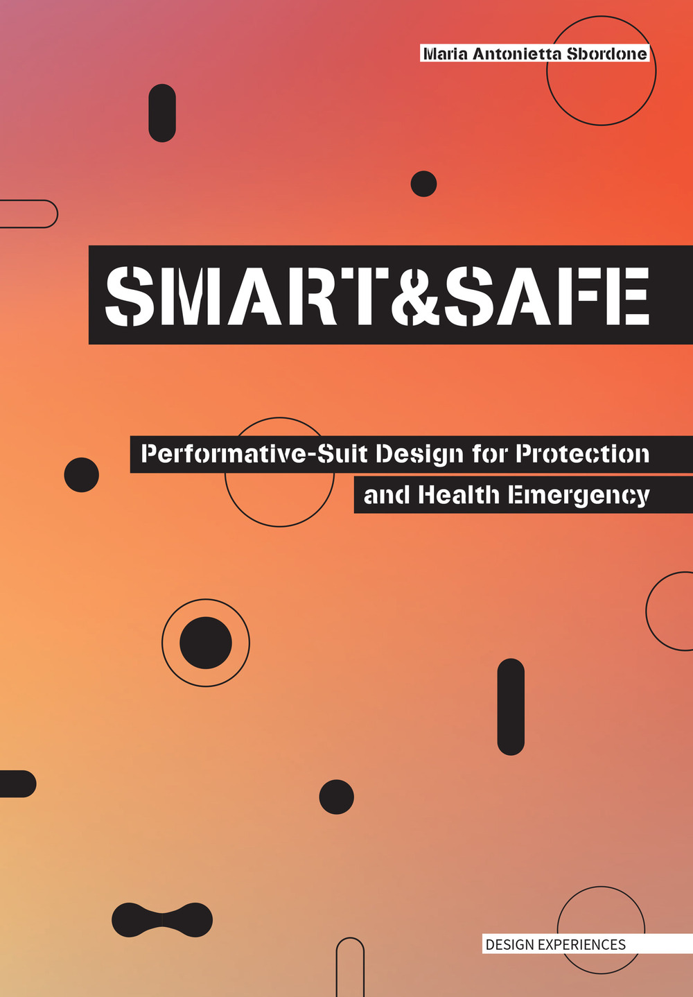 Smart and safe. Performative-suit design for protection and health emergency