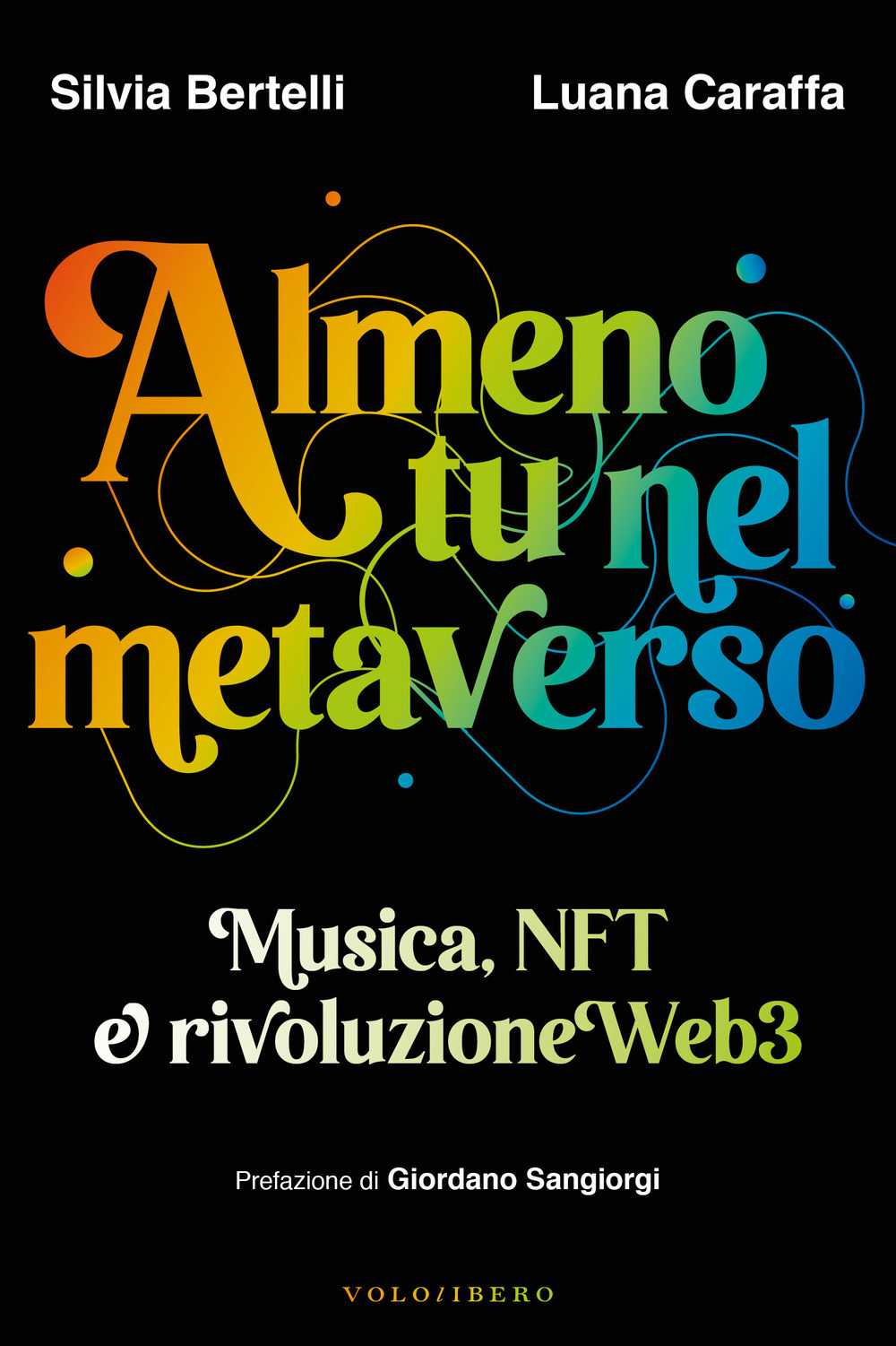 Almeno tu nel metaverso. Musica, NFT e rivoluzione Web3