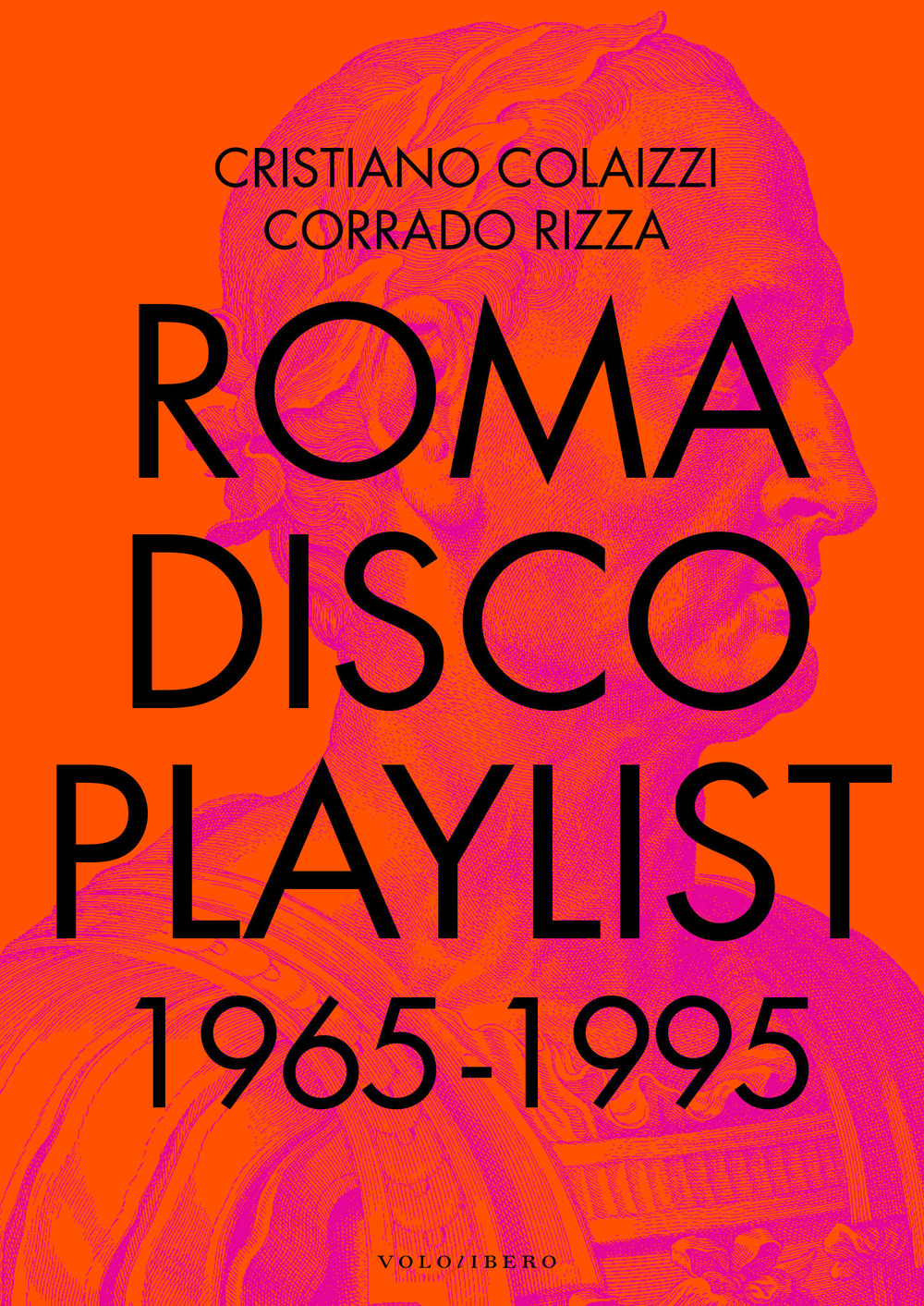 Roma Disco Playlist. 1965 - 1995. Con QR Code