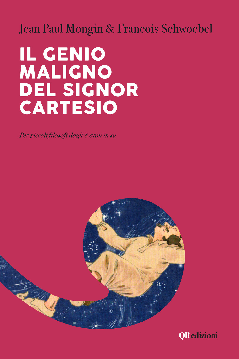 Il genio maligno del signor Cartesio - Jean P. Mongin - Libro - QRedizioni