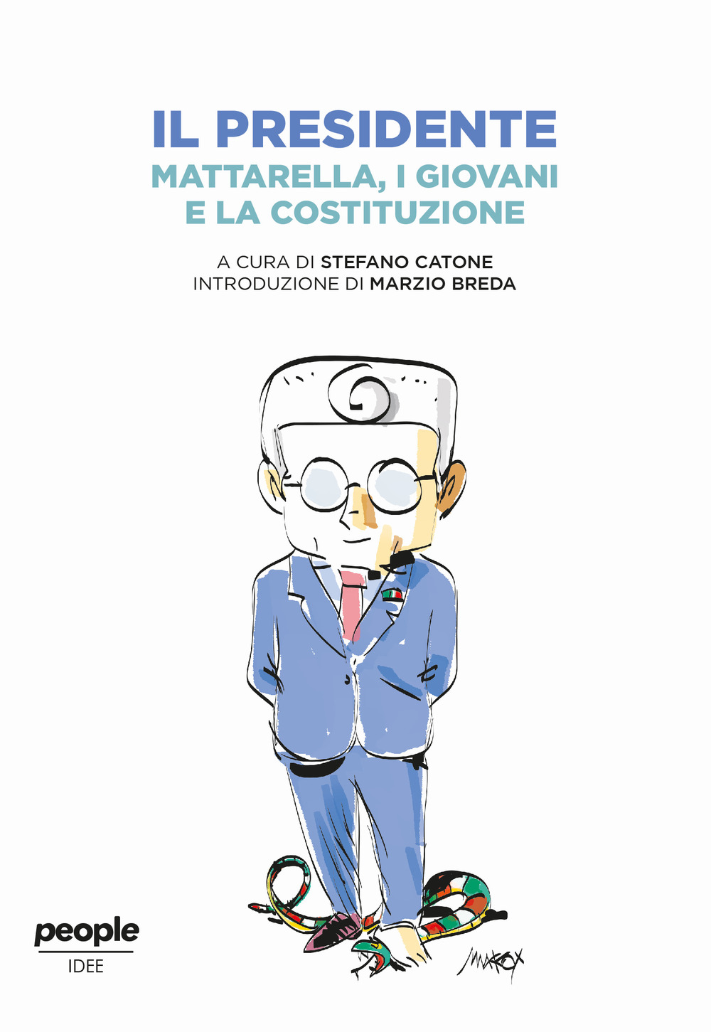 Il presidente. Mattarella, i giovani e la Costituzione