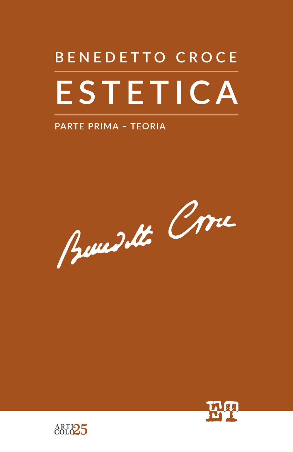 Estetica. Vol. 1: Teoria