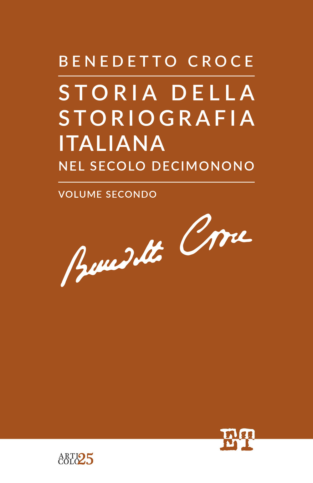 Storia della storiografia italiana nel secolo decimonono. Vol. 2